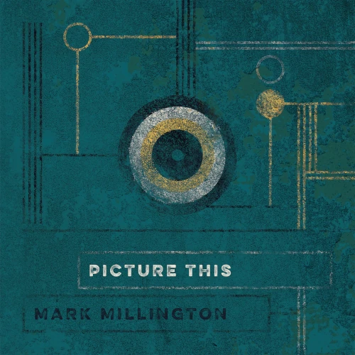 MARK MILLINGTON / マーク・ミリントン / PICTURE THIS