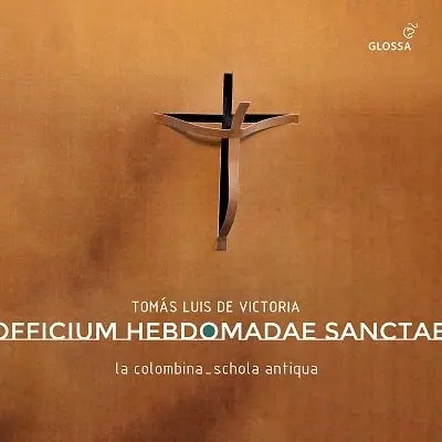 SCHOLA ANTIQUA / スコラ・アンティカ / VICTORIA:OFFICIUM HEBDOMADAE SANCTAE