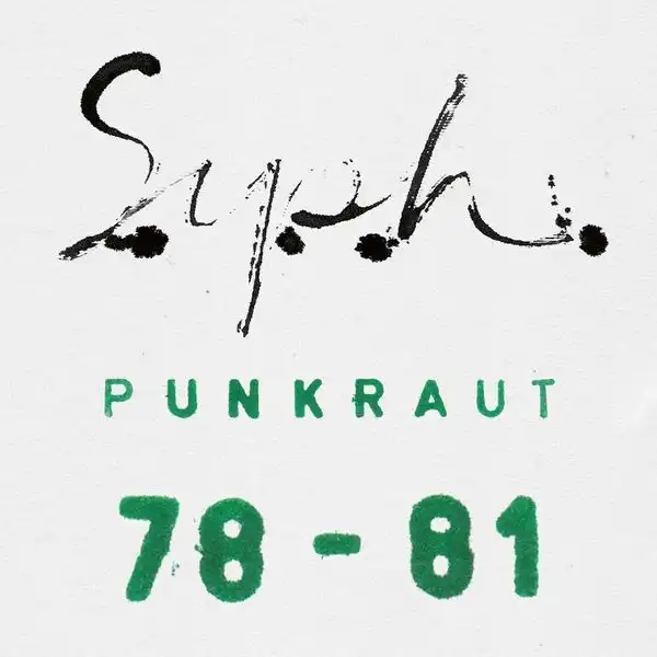 S.Y.P.H. / ズフ / PUNKRAUT 1978-1981 [LP]