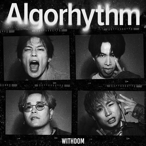 WITHDOM / Algorhythm（初回限定盤）