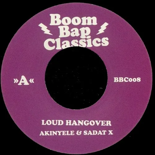 SADAT X & AKINYELE / LOUD HANGOVER (7inch)