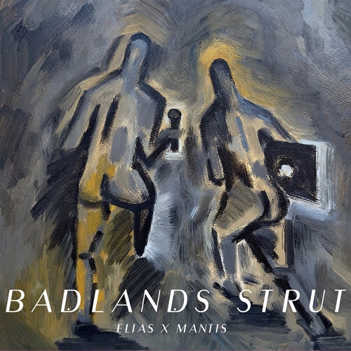 ELIAS×MANTIS / Badlands Strut（CD）