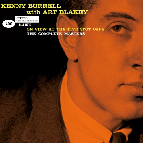 KENNY BURRELL / ケニー・バレル / ON VIEW AT THE FIVE SPOT CAFE: THE COMPLETE MASTERS