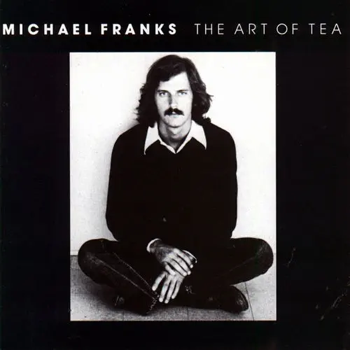 MICHAEL FRANKS / マイケル・フランクス / アート・オブ・ティー