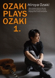 HIROYA OZAKI / 尾崎裕哉 / OZAKI PLAYS OZAKI1.（通常盤）