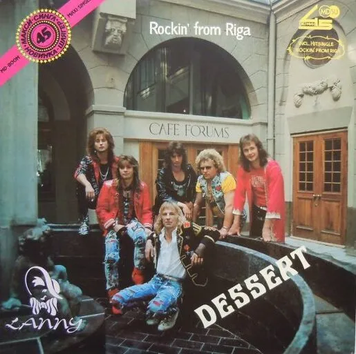 DESSERT / ROCKIN' FROM RIGA