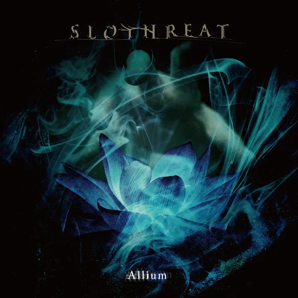 SLOTHREAT / スロウスリート / ALLIUM