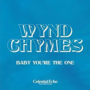 WYND CHYMES / ウィンドチャイムス / BABY YOU'RE THE ONE