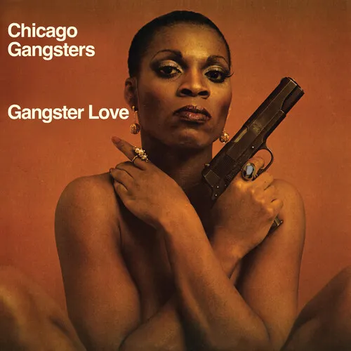 CHICAGO GANGSTERS / GANGSTER LOVE