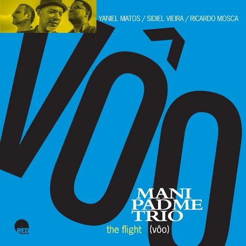 MANI PADME TRIO / マニ・パドメ・トリオ / THE FLIGHT-VOO