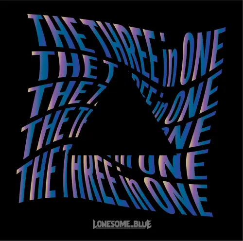 Lonesome_Blue / ロンサム・ブルー / ザ･スリー･イン･ワン / THE THREE IN ONE
