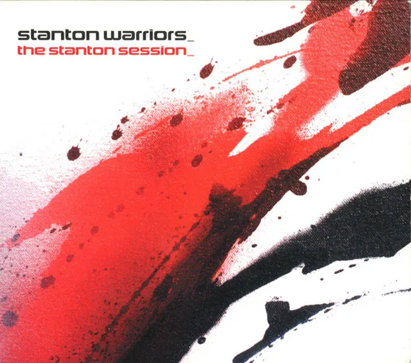 STANTON WARRIORS / スタントン・ウォリアーズ / THE STANTON SESSION