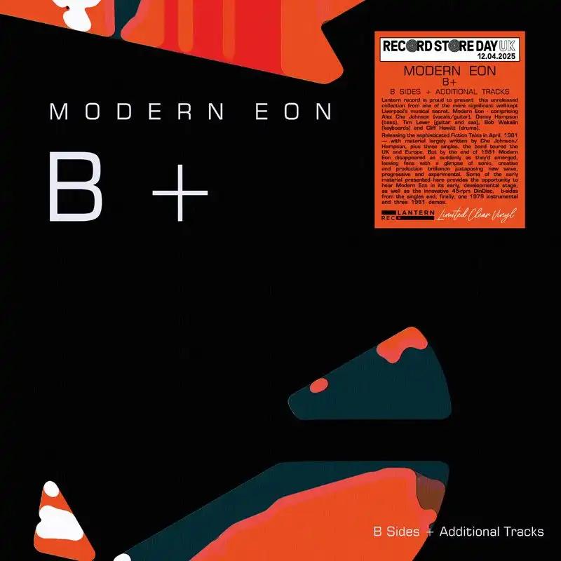 MODERN EON / モダン・イオン / B+ (B SIDES + ADDITIONAL TRACKS RSD 2025 CLEAR VINYL)