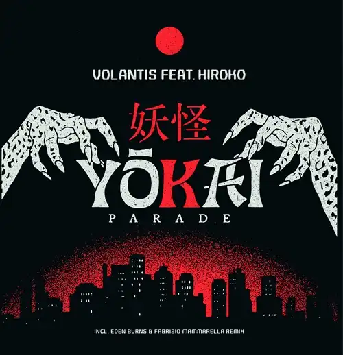 VOLANTIS FEAT. HIROKO / YOKAI PARADE EP