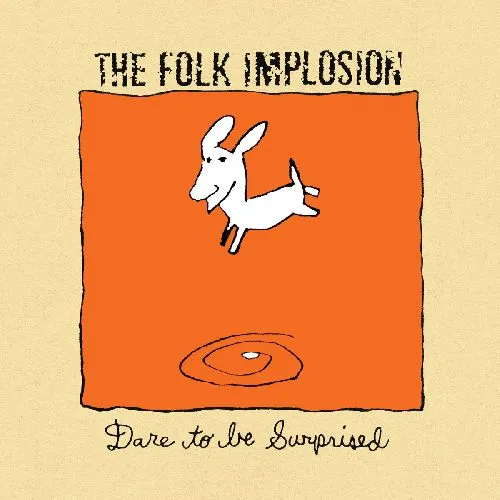 FOLK IMPLOSION / フォーク・インプロージョン / DARE TO BE SURPRISED (LP-WHITE)