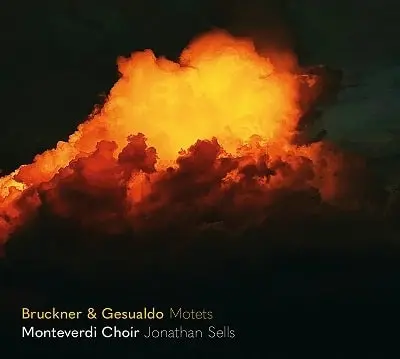 MONTEVERDI CHOIR / モンテヴェルディ合唱団  / BRUCKNER/GESUALDO:MOTETS