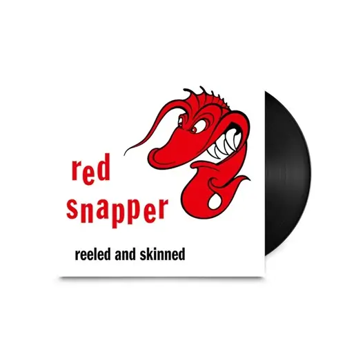 RED SNAPPER / レッド・スナッパー / REELED AND SKINNED (30TH ANNIVERSARY EDITION)