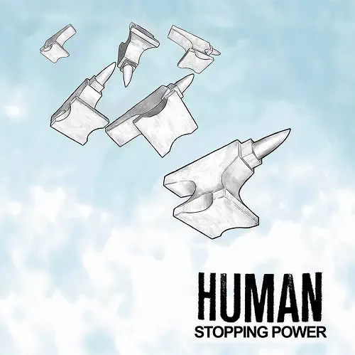 HUMAN / ヒューマン / STOPPING POWER