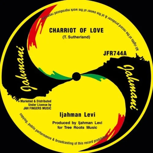 I JAH MAN LEVI / アイ・ジャー・マン・レヴィ / CHARRIOT OF LOVE / CHARRIOT OF LOVE 