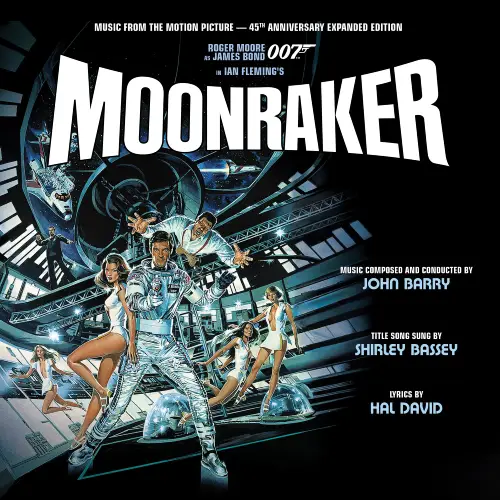 JOHN BARRY / ジョン・バリー / 007/MOONRAKER: 45TH ANNIVERSARY REMASTERED & EXPANDEDED LIMITED EDITION