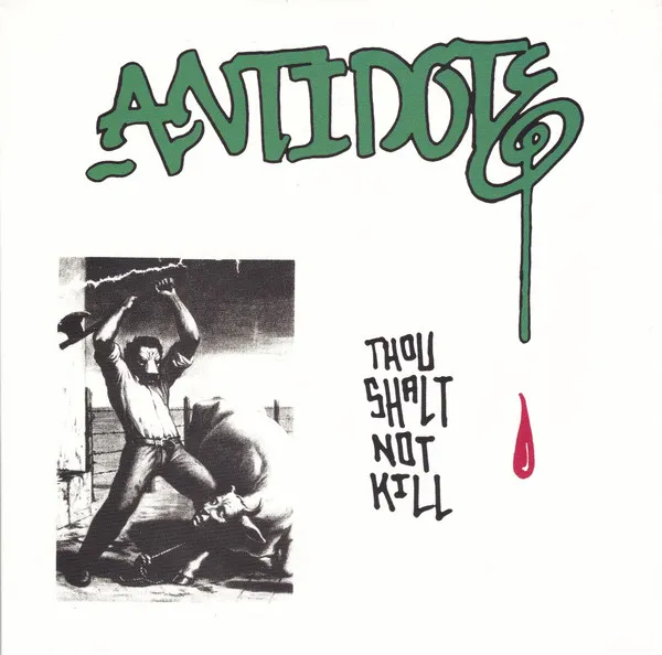 ANTIDOTE / THOU SHALT NOT KILL