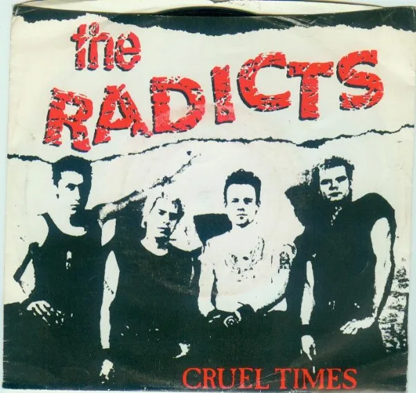 RADICTS / CRUEL TIMES