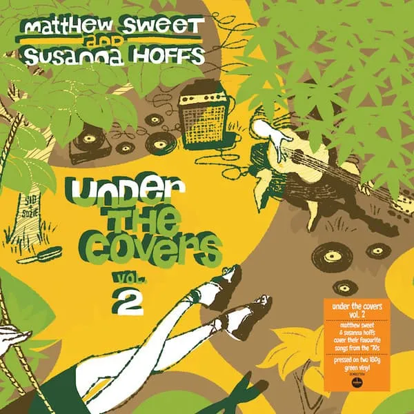 MATTHEW SWEET/SUSANNA HOFFS / UNDER THE COVERS - VOL. 2＜COLORED VINYL＞