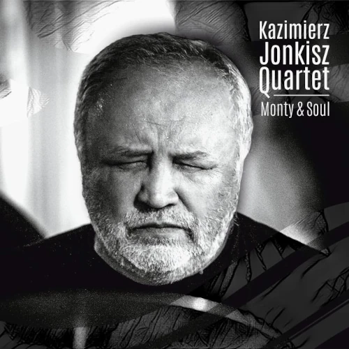 KAZIMIERZ JONKISZ / MONTY & SOUL