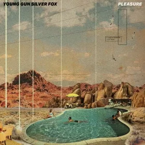 YOUNG GUN SILVER FOX / ヤング・ガン・シルバー・フォックス / プレジャー / PLEASURE