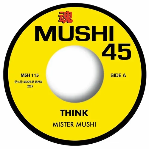 MISTER MUSHI / THINK / ONCE IN A REMIX