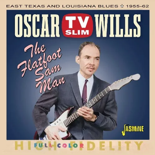 OSCAR "TV SLIM" WILLS / FLATFOOT SAM MAN