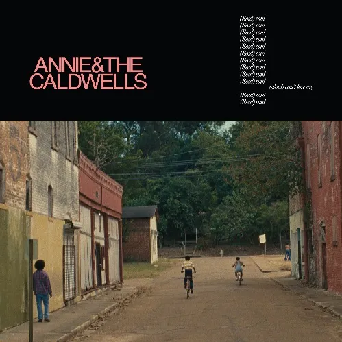 ANNIE & THE CALDWELLS / アニー&ザ・コールドウェルズ / CAN'T LOSE MY (SOUL)