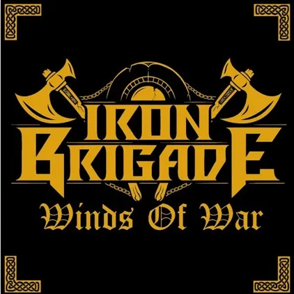 IRON BRIGADE / WINDS OF WAR (LP)