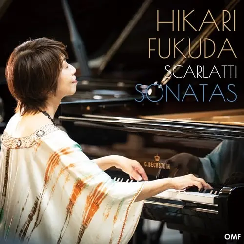 HIKARI FUKUDA / 福田ひかり / スカルラッティ：ソナタ集
