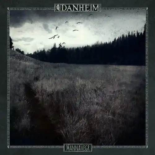 DANHEIM / MANNAVEGR