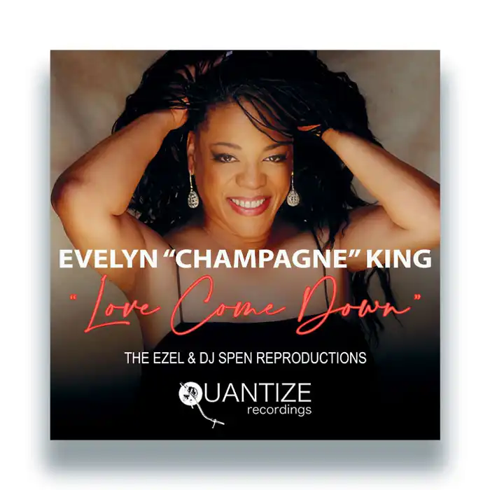 EVELYN CHAMPAGNE KING / イヴリン・キング (イヴリン・シャンペン・キング) / LOVE COME DOWN (EZEL & DJ SPEN REPRODUCTION)