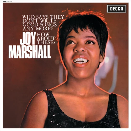 JOY MARSHALL / ジョイ・マーシャル / WHO SAYS THEY DON'T WRITE GOOD SONGS ANYMORE