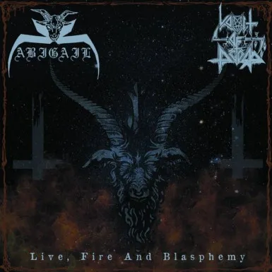 ABIGAIL/VOMIT OF DOOM / LIVE, FIRE AND BLASPHEMY