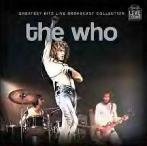 THE WHO / ザ・フー / GREATEST HITS BROADCAST COLLECTION