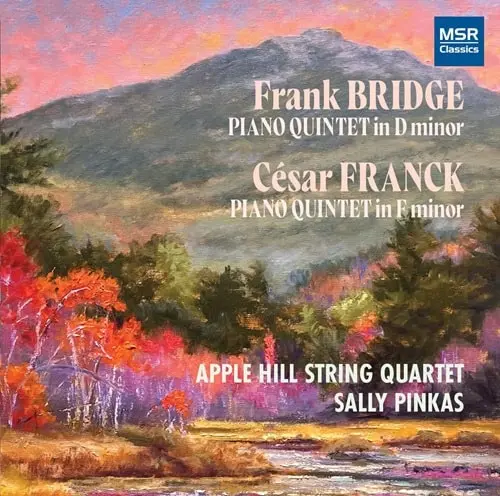 APPLE HILL STRING QUARTET / アップル・ヒル弦楽四重奏団 / BRIDGE/FRANCK:PIANO QUINTET