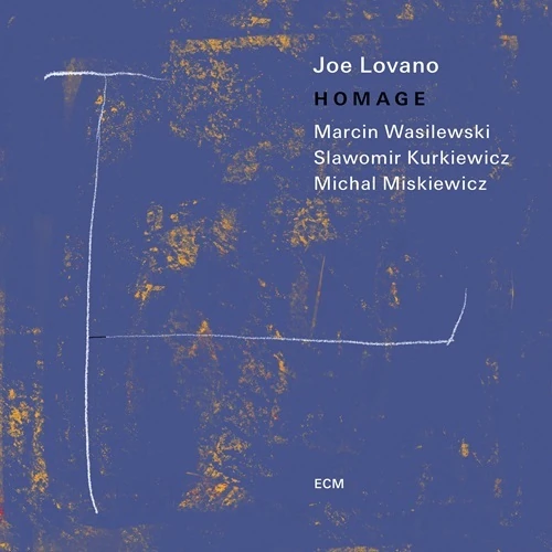 JOE LOVANO / ジョー・ロヴァーノ / オマージュ / HOMAGE