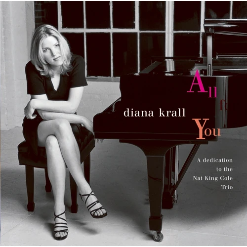 DIANA KRALL / ダイアナ・クラール / オール・フォー・ユー ~ナット・キング・コール・トリオに捧ぐ(SHM-SACD) / ALL FOR YOU (A DEDICATION TO THE NAT KING COLE TRIO)