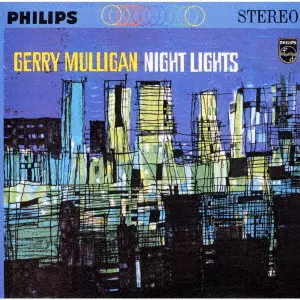 GERRY MULLIGAN / ジェリー・マリガン / ナイト・ライツ / NIGHT LIGHTS