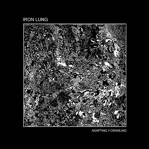 IRON LUNG / ADAPTING CRAWLING (CASSETTE) / ADAPTING // CRAWLING (CASSETTE)