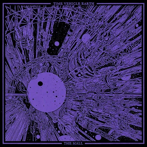 MALL  / TIME VEHICLE EARTH (LP)