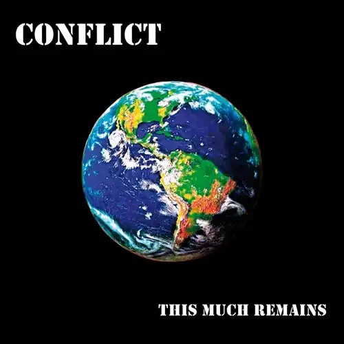 CONFLICT / コンフリクト / THIS MUCH REMAINS