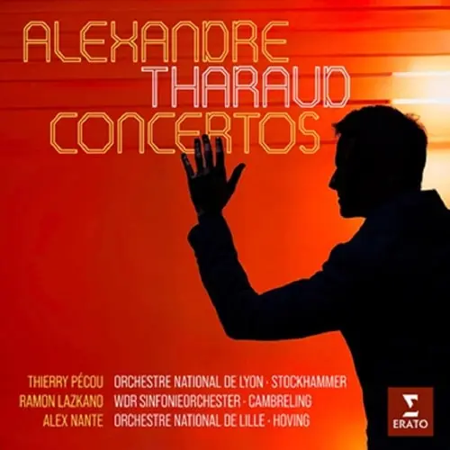 ALEXANDRE THARAUD / アレクサンドル・タロー / PECOU/LAZKANO/NANTE:CONCERTOS