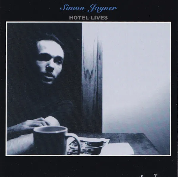 SIMON JOYNER / サイモン・ジョイナー / HOTEL LIVES