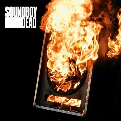 SOUNDBOY DEAD / DEFLAGRATION