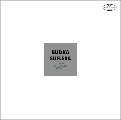 BUDKA SUFLERA / CIEN WIELKIEJ GORY: LIMITED VINYL